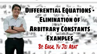 Differential Equations  Elimination of Arbitrary Constants Examples [upl. by Anila]