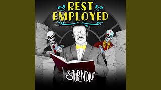 Rest Employed [upl. by Aksoyn]