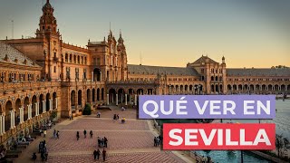 Qué ver en Sevilla 🇪🇸  10 Lugares imprescindibles [upl. by Egan]