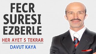 Fecr suresi ezberle her ayet 5 tekrar Davut Kaya [upl. by Odnanref]