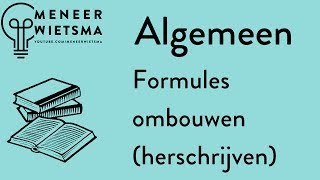 Natuurkunde uitleg Algemeen 5 Formules ombouwen Herschrijven [upl. by Cappello992]