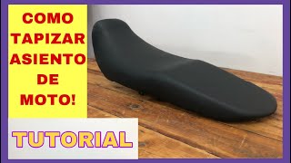 TAPIZAR ASIENTO DE MOTO TUTORIAL  PASO A PASO [upl. by Terrilyn]