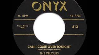 1957 Velours  Can I Come Over Tonight [upl. by Lambart]