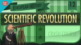 Scientific Revolution Crash Course European History 12 [upl. by Yelsha]