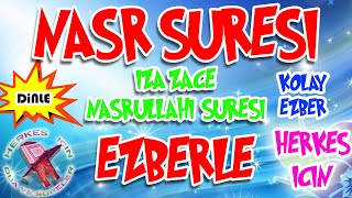 Nasr Suresi ezberle Herkes için Dua tekrarlı izaca suresi ezberleme [upl. by Nicolle]