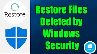 How to Restore a Blocked File by Windows Defender [upl. by Nryhtak]