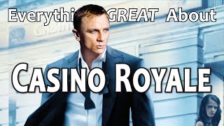 Everything GREAT About Casino Royale [upl. by Carolina]