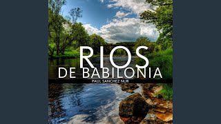 Rios de Babilonia [upl. by Apollus499]