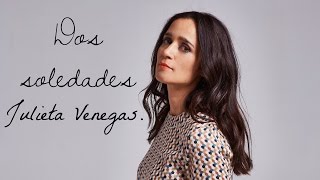 Julieta Venegas Dos Soledades LETRA [upl. by Ayres]