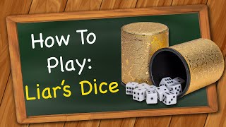 How to play Liars Dice [upl. by Anec]