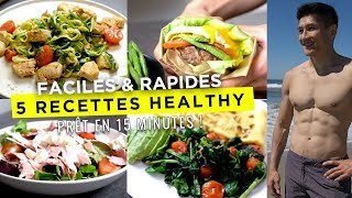 5 RECETTES HEALTHY FACILES POUR MAIGRIR prêt en 15 minutes [upl. by Darell]