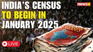 LIVE Indias Next Census Begins January 1 2025 Includes Community Data Collection  NewsX [upl. by Keane133]