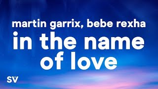 Martin Garrix amp Bebe Rexha  In The Name Of Love  1 Hour LoopLyrics [upl. by Chancey483]