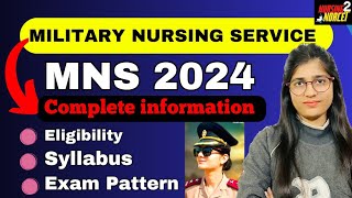 MNS 2024 MILITARY NURSING SERVICE  Eligibility Syllabus Exam Pattern [upl. by Aihk]