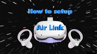 How to setup Air Link on Oculus Quest 2 [upl. by Noirred]