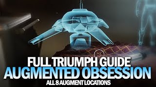 Augmented Obsession Triumph Guide Destiny 2 Beyond Light [upl. by Latsyrk]