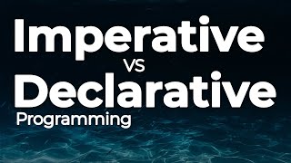 Imperative vs Declarative Programming [upl. by Lancelle]