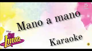 Soy Luna 3  Mano a mano InstrumentalKaraoke [upl. by Abrahan]