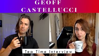 Geoff Castellucci Tea Time Interview with Elizabeth Zharoff [upl. by Yartnoed]