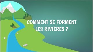 Comment se forment les rivières  Eaux de surface et eaux souterraines [upl. by Isma]