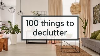 100 Things To Declutter  Easy Decluttering Ideas [upl. by Cantone]