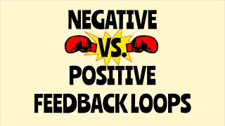 Negative Feedback VS Positive Feedback Explained w Examples [upl. by Clive]