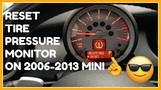 How to Reset Tire Pressure Monitor on 20062013 MINI [upl. by Soinotna]