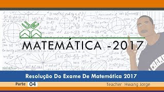 Resolução do exame de admissão UEM 2017  Matemática parte 4 [upl. by Worthington]