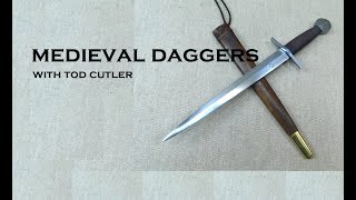 Medieval Dagger Types  With Tod Cutler maker to Outlaw King [upl. by Nocaed]