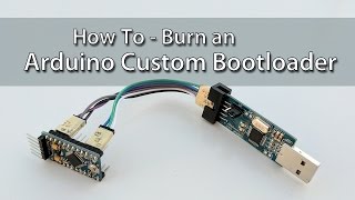 How To  Burn a custom bootloader to your Arduino [upl. by Ehttam]