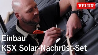 Einbauvideo  SolarNachrüstSet KSX 100K für VELUX Schwingfenster [upl. by Horn]