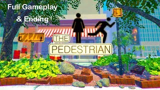 The Pedestrian  Full Gameplay Walkthrough amp Ending  All Achievements [upl. by Norabel]